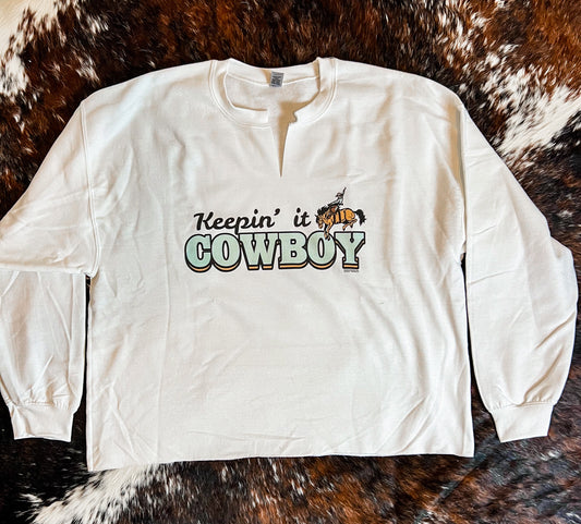 Keepin' It Cowboy Sweatshirt